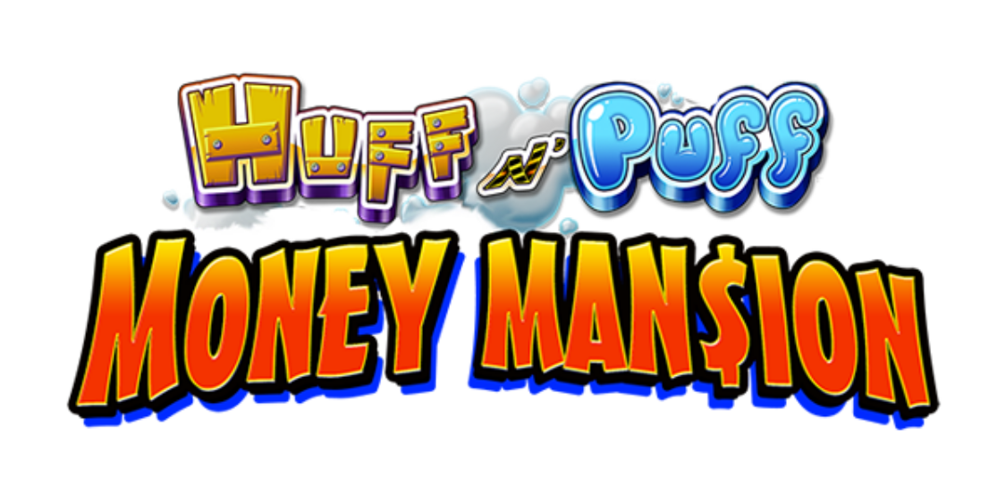 Huff N’ Puff Money Mansion