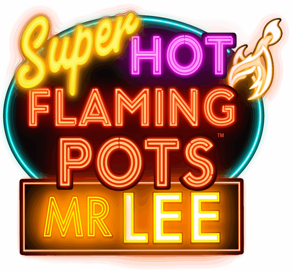 Super Hot Flaming Pots Mr. Lee